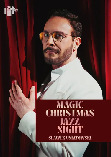 SŁAWEK UNIATOWSKI - „Magic Christmas Jazz Night"