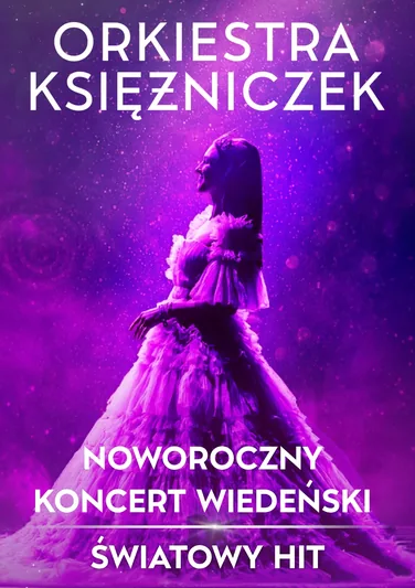 Orkiestra Księżniczek - Noworoczny Koncert Wiedeński